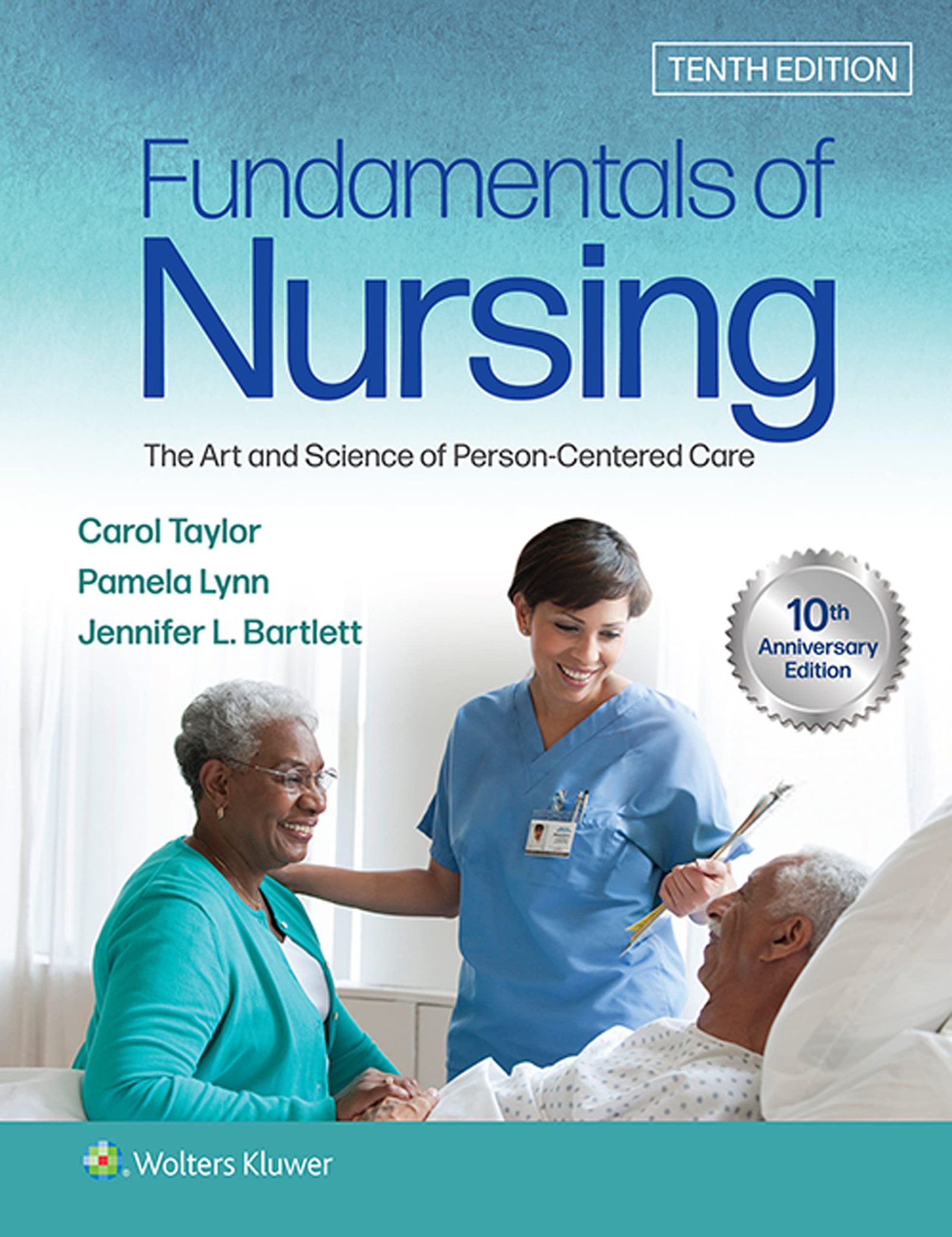 Fundamentals of Nursing: The Art and Science of Person-Centered Care - 10th Edition, Kindle Edition