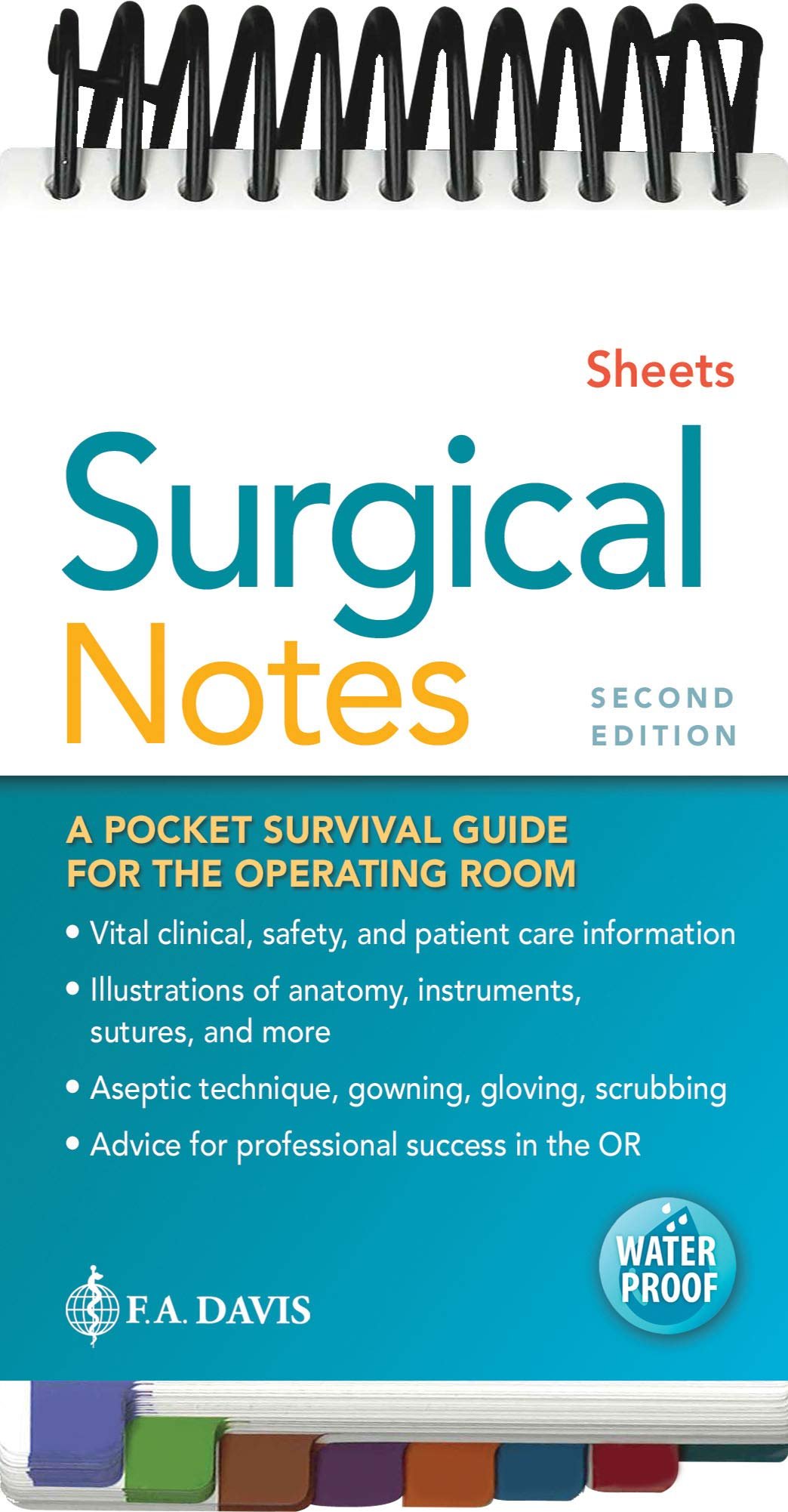 Surgical Notes: A Pocket Survival Guide for the Operating Room - Second Edition