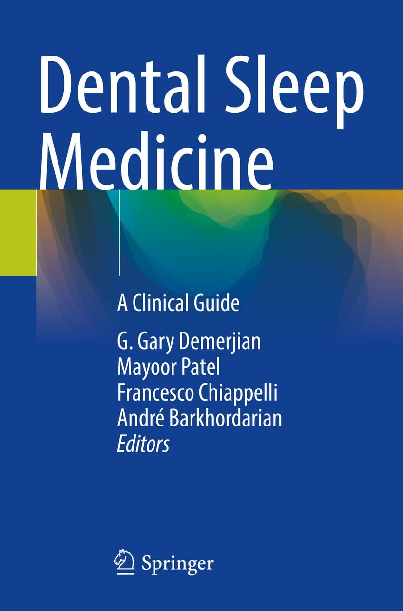 Dental Sleep Medicine: A Clinical Guide - 1st ed. 2022 Edition