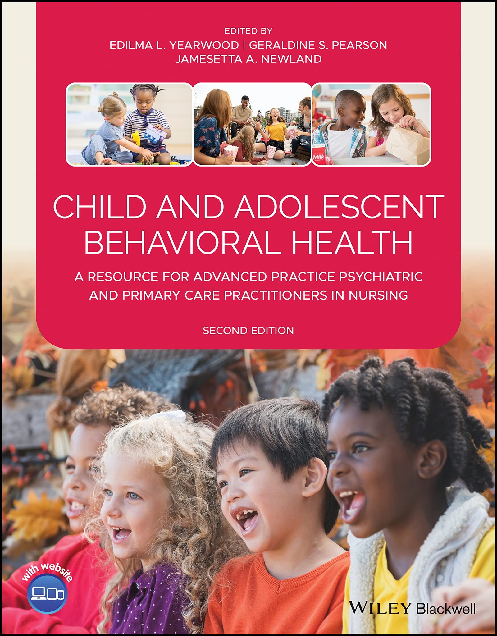Child and Adolescent Behavioral Health: A Resource for Advanced Practice Psychiatric and Primary Care Practitioners in Nursing - 2nd Edition
