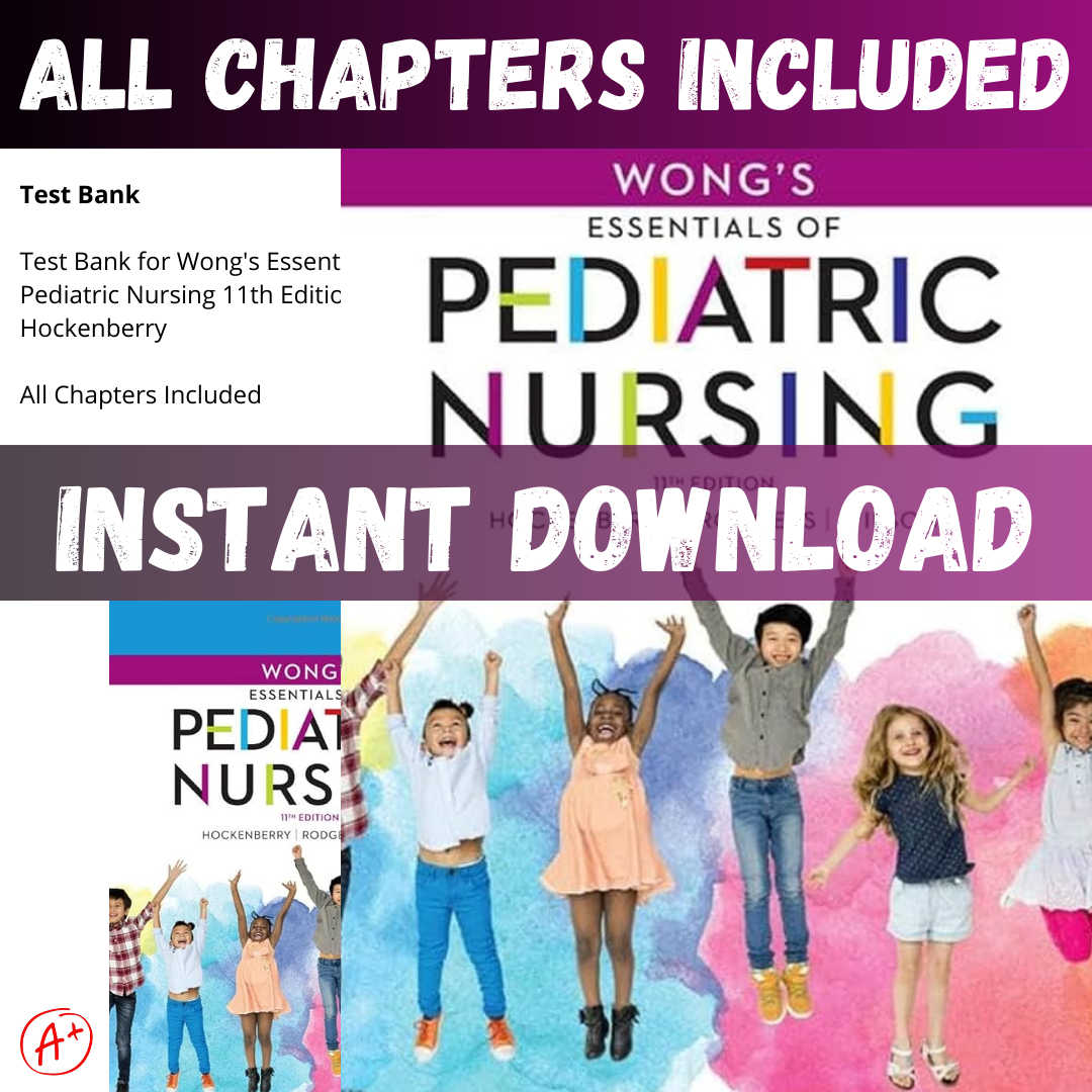 test-bank-for-wongs-essentials-of-pediatric-nursing-11th-edition-hockenberry-all-chapters-included.png