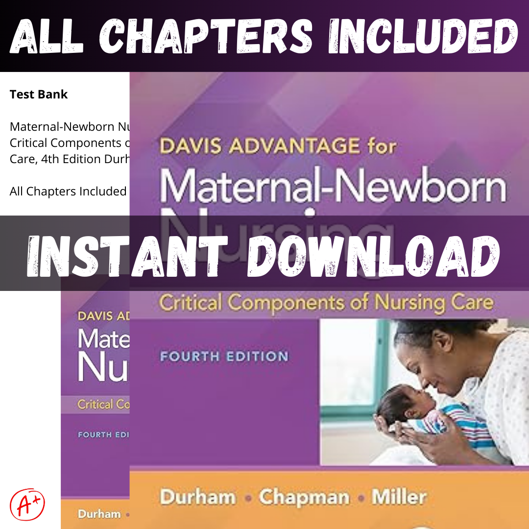 test-bank-maternal-newborn-nursing-the-critical-components-of-nursing-care-4th-edition-durham-all-chapters-included.png